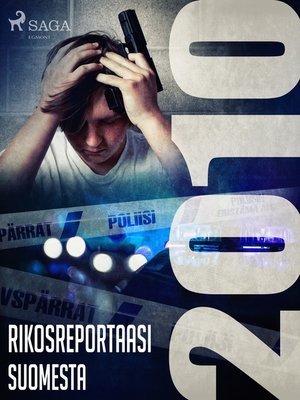 cover image of Rikosreportaasi Suomesta 2010